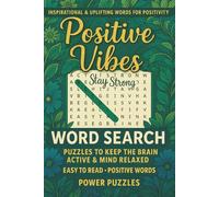Word Search Puzzle Book All About Positive Vibes: Positive Vibes Word Search - Uplifting & Relaxing Puzzles with Inspiring Words | 6x9 inches, 75 ... for Relaxation, Focus, and Mindfulness