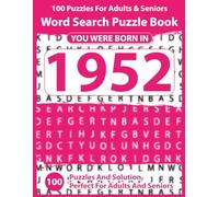 Word Search Puzzle Book: Born In 1952: Brain Games Word Search Puzzle Book for Adults - Improve Memory, Focus and Relaxation