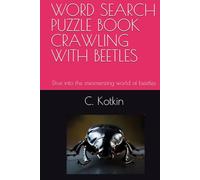 WORD SEARCH PUZZLE BOOK CRAWLING WITH BEETLES: Dive into the mesmerizing world of beetles