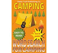 Word Search Puzzle Book: Easy To Read Camping Word Searches | 50+ Puzzles | 6 x 9 Inches: Camping Word Search Puzzle Book: Easy to read print Camping ... Travel & Gifts (EZ-PZ Word Search Collection)