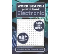 Word Search puzzle book Electronic: Word searches with Easy to Read Print about Electronic, Tech, Gadget and More | 6 x 9 inches, 110 pages | 50+ ... Vacations, Holidays and During Leisure time