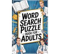 Word Search Puzzle Book for Adults: 100 Career-Themed Puzzles - 100 Pages of Professions & Workplace Word Find for Teens & Seniors