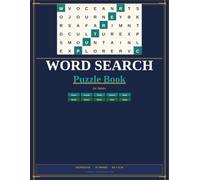 Word Search Puzzle Book for Adults: 100 Puzzles with 10 Themes | Nature, Animals, Travel, Science, Music, Sports, History, Ocean, Food and Space | 8.5 x 11