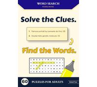 Word Search Puzzle Book for Adults: 60 General Knowledge Word Searches with Trivia Clues