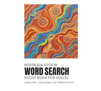 Word Search Puzzle Book for Adults: Nostalgia Edition - Large Print | 2,000+ Words & 100 Themed Puzzles for Brain Health, Memory & Stress Relief