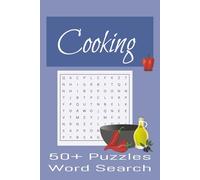 Word Search Puzzle Book for Cooking Enthusiasts: Easy to read Words | 6x9 inches,110 pages, 50+ puzzles … Gift for Vacations, Holidays or restful days in the sun.