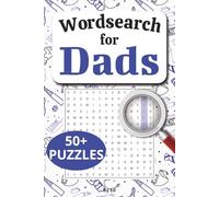 Word Search Puzzle Book For Dads: Word Searches with Easy to Read Print for Dads | 6x9 inches, 110 pages | 50+ Puzzles ... Gift for Vacations, Holidays and Fathers Day