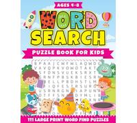 Word Search Puzzle Book For Kids: 111 Large Print Word Find Puzzles