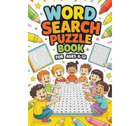 Word Search Puzzle Book for Kids Ages 6-12 - Fun Learning, Vocabulary Builder, Brain Games & Educational Puzzles for Boys & Girls (Ultimate Word ... - Fun, Learning & Brain Games for All Ages)