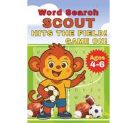 Word Search Puzzle Book for Kids - Scout Hits the Field! Game On!: Sports Word Search Puzzle Book for Kids Ages 4-8 | Fun with Baseball, Football, ... with Scout (The Amazing Adventures of Scout)