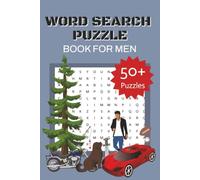 Word Search Puzzle Book For Men: Word Search Puzzle Book for Men, Dads, and Boys | 50+ Easy-to-Read Puzzles | 6" x 9" | 110 Pages | Great Gift for Vacations, Holidays, Travel, and Relaxation