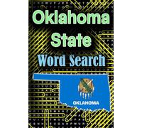 Word Search Puzzle Book: For Oklahoma State: Word Find and Word Search Puzzle Book: Fun and Challenging Puzzles for Oklahoma-themed Lovers with solutions.