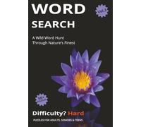 Word Search Puzzle Book: Fun & Educational Nature Word Search Puzzle Book for Kids, Adults & Seniors. Learn Plant Names, Landforms & Forest Terms ... Puzzles Perfect Gift for Free Time & Vacation
