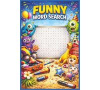 Word Search Puzzle Book: Funny: Word Searches with Easy to Read Print about Fun, Playfulness, Amusement and More | 50+ Puzzles | 110 pages | 6x9 inches | Gift for Vacations, Holidays