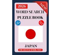 Word Search Puzzle Book - Japan: Easy to Read Print | 6x9 inches, 113 pages | 50+ Puzzles...