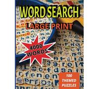 Word Search Puzzle Book: Large Print Puzzle Book. 100 Themed Puzzles With 4000 Words. Suitable For All Ages.