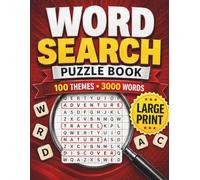 Word Search Puzzle Book: Large Print Word Search for Adults and Seniors: 100 Themed Puzzles to Relax, Focus, and Boost Brain Power