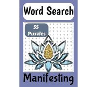 Word Search Puzzle book: Law of Attraction Word Search Puzzle Book: Manifesting theme | 6 x 9 | 55 Puzzles | Great For All Ages | Great gift for your ... positivity, free time, holidays, wait times.