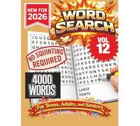 Word Search Puzzle Book- New for 2026! 4000 Words-NO SQUINTING REQUIRED! VOL 12!: 4000 Words Word Search Puzzle book for Adults, Teens, and Seniors. ... at home, or other free time! 8.5x11 format
