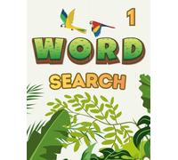 Word Search Puzzle Book .. Perfect for Holidays, Vacations, Travel and Leisure Times: 35 Relaxing Word Search Puzzles with Solutions | Large 8.5×11 ... Section (The Word Search Mastery Series)