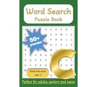 Word Search Puzzle Book with words that starts with “C”: Word Searches with Easy-to-Read Print about letter C | Hundreds of Words | 6x9 inches, 110 ... Seniors and Kids (Alphabet Word Search)