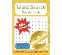 Word Search Puzzle Book with words that starts with “E”: Word Searches with Easy-to-Read Print | Hundreds of Words | 6x9 inches, 110 pages | 50+ ... Seniors and Teens (Alphabet Word Search)
