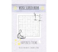 Word Search Puzzle Book: Word search with easy to read print about happiness, joyful, gratitude and More | 6x9 inches, 110 pages | 50+ Puzzles... Gift for vacations, Holidays and Free Times