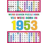 Word Search Puzzle Book: You Were Born In 1953: Retro Word Search Puzzle Book for Adults - Large Print Stress Relief & Brain Training