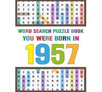 Word Search Puzzle Book: You Were Born In 1957: Relaxing Word Search Puzzle Book for Seniors - Easy Large Print Activities