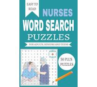Word Search Puzzle for Nurses: Word Searches with Easy to Read Print about Nurse, Healthcare worker and More | 6x9 inches, 110 pages | 50+ Puzzles... Gifts for Vacations, Holidays and Free Times