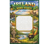 Word Search Puzzle: Ireland: Word Searches with Easy to Read Print about Ireland’s Landscapes, Traditions, History and More | 50+ Puzzles | 110 pages ... | Ideal Present for Vacations, Holidays