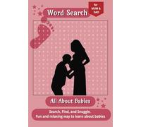 Word Search puzzle - Pink: All About Babies word search for parents | 55 puzzles (With solutions at the end of the book)