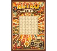 Word Search Puzzle: Retro: Word Searches with Easy to Read Print about Retro Culture, Vintage, Timeless Fashion and More | 50+ Puzzles | 110 pages | 6x9 inches | Ideal Present for Vacations, Holidays