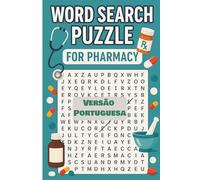 Word Search Puzzle - Versão Portuguesa: Termos médicos e farmacêuticos para exercitar a sua mente; fornecendo muita diversão e aprendizagem adequada ... e profissionais de saúde (World Search Books)