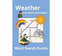 Word Search Puzzle Weather and Natural Phenomena: A word search puzzle for teenagers, adults and seniors