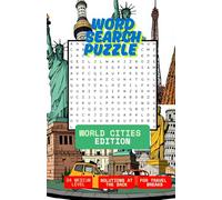 Word Search Puzzle: World Cities Edition: Ideal for both kids and adults, for relaxation and break time, sharpen your memory, boost your brainpower, ideal for travelling