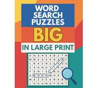 Word Search Puzzles BIG in Large Print: The Puzzle Book of Word Searches for Adults and Seniors