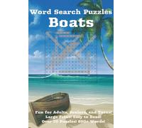 Word Search Puzzles Boats: about Boats, Nautical items, Navigation and the Ocean | 6X9 inches | 75 puzzles | 850 + Words | Great for Seniors, Adults ... | Gift for Vacations, Holidays and Relaxation