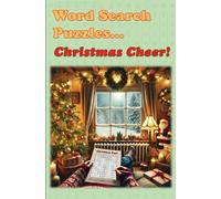 Word Search Puzzles… Christmas Cheer!: An ABG “Themed” Puzzle Book (ABG “Themed” Puzzle Books)