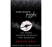Word Search Puzzles For Baddies - SPICY EDITION- 100 puzzles to solve: For adults only, gag gift for adults, naughty fun, spicy women
