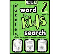WORD SEARCH PUZZLES for KIDS - LEVEL 2: Conquer new Level-2 challenges and become the ultimate 12-word puzzle master! (PUZZLE BOOKS for KIDS)