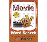 Word Search Puzzles for Movie Enthusiasts: 50+ puzzles for Movie Lovers | Fun, Entertaining, Brain Teaser Puzzles | Find a Word | 6x9 inches, 110 ... Word Searches for Stage & Screen Fans)
