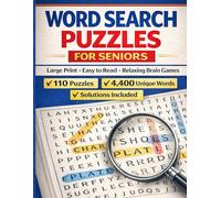 Word Search Puzzles for Seniors Large Print: 110 Puzzles & 4400 Words - Big Font Activity Book for Adults and Elderly: A Relatable Everyday Life Word ... and Focus | Stress Relief Mental Exercise