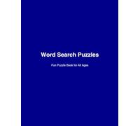 Word Search Puzzles: Fun Puzzle Book For All Ages (Puzzle Mania Word Search Series)