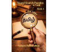 Word Search Puzzles in Tamil - Book 4: Word searches for ADULTS with easy to read print in Tamil about Tamil language and Culture | 6.14 x 9.21 inches ... | Gift for Vacations, Holidays & fun fille