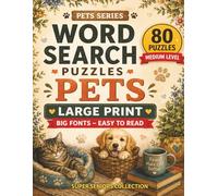 Word Search Puzzles Pets - Medium Level Large Print: 80 Relaxing Animal-Themed Puzzles with Big Fonts for Adults and Seniors