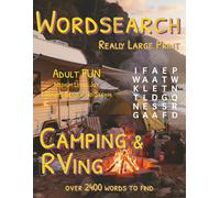 Word Search: Really Large Print: Camping & RVing: Over 2400 Words to Find (Natural Spaces)