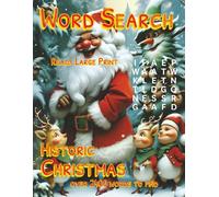 Word Search: Really Large Print: Historic Christmas: Over 2400 Words to Find (Seasons and Holidays)