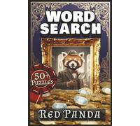 WORD SEARCH - RED PANDA: Puzzle Book with Easy to Read Print about Naps, Fur, Bamboo and More | 50+ Puzzles | 6x9 inches | 120 pages ... Gift for ... Teens Seniors .. Cozy Comfy Cuddly Cute