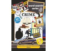 word search series : Crime puzzles: Easy-to-read Print puzzle About Crime, Investigation, detectives and More | 6x9 inches, 120 pages | 50+ puzzles, Perfect for Home, Travel, or Leisure